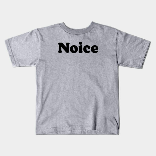 Noice v2 Kids T-Shirt by SharkPants